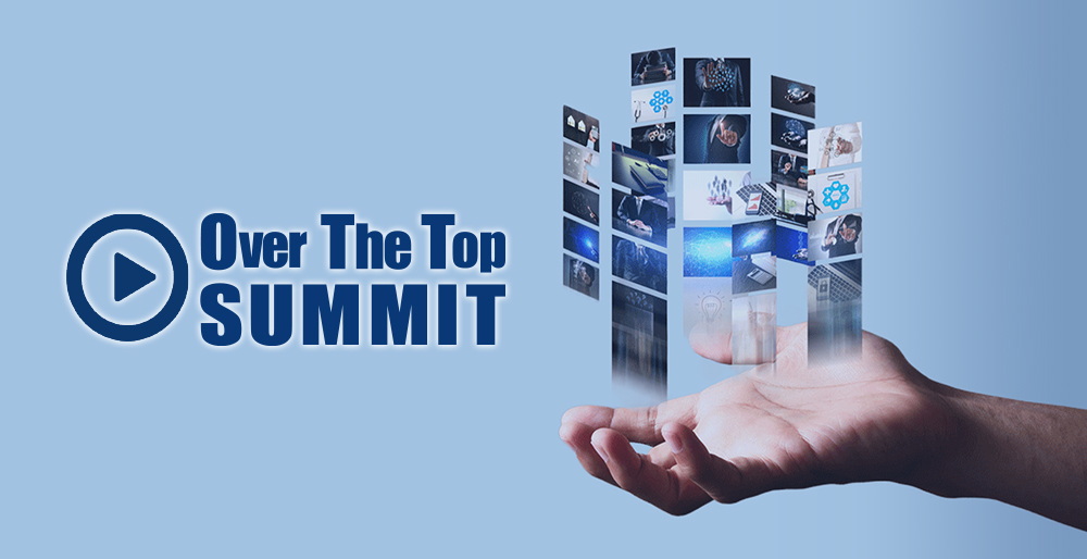 Over The Top Summit 2023